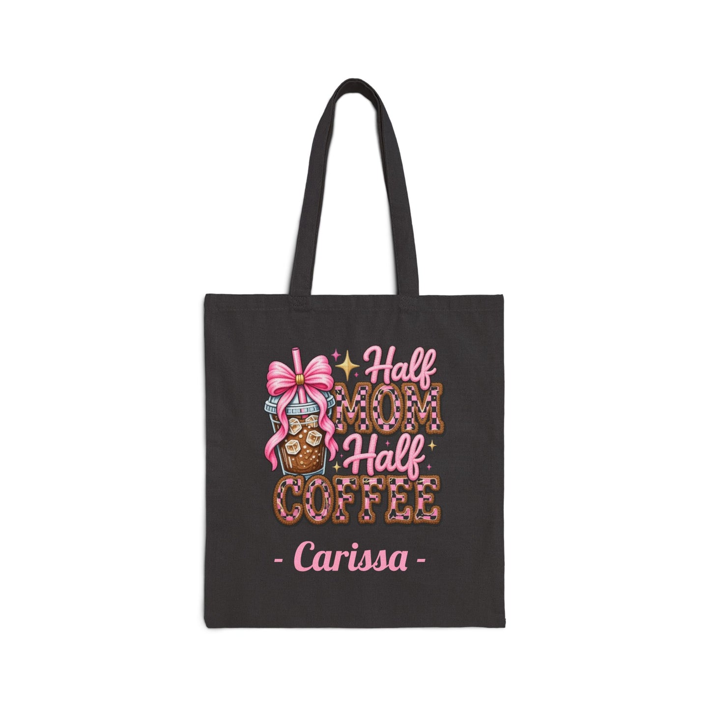 Half Mom Half Coffee Custom Name Tote Bag – Personalized Cotton Canvas Market Tote