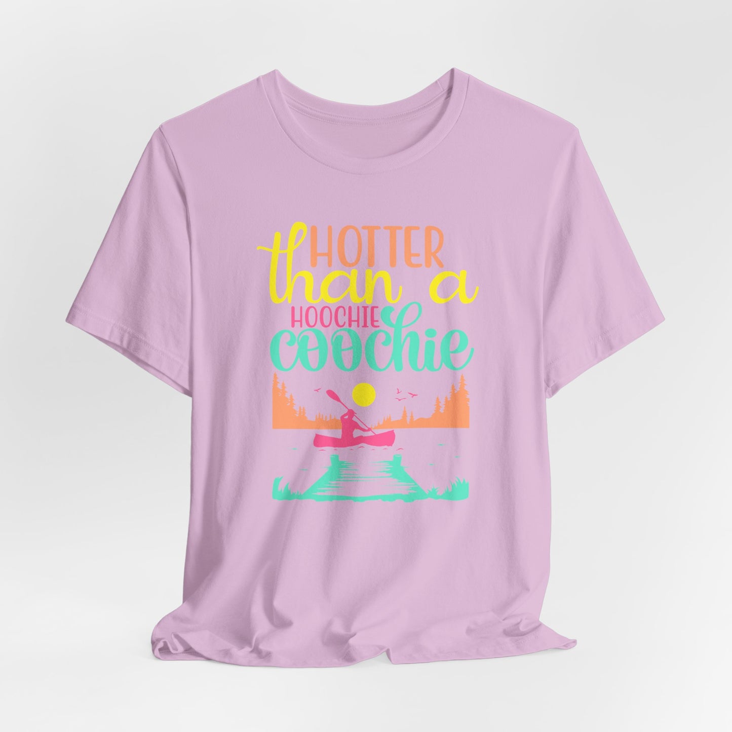 Hotter Than A Hoochie Coochie— celebrate summer Graphic Tee