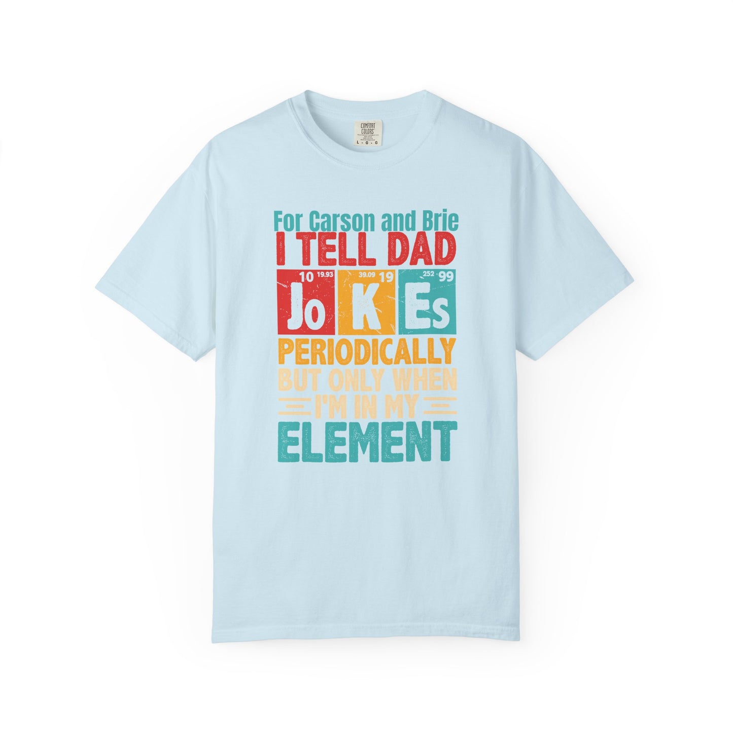 Science Dad Jokes Custom Kid's Names— Fathers Day Tee