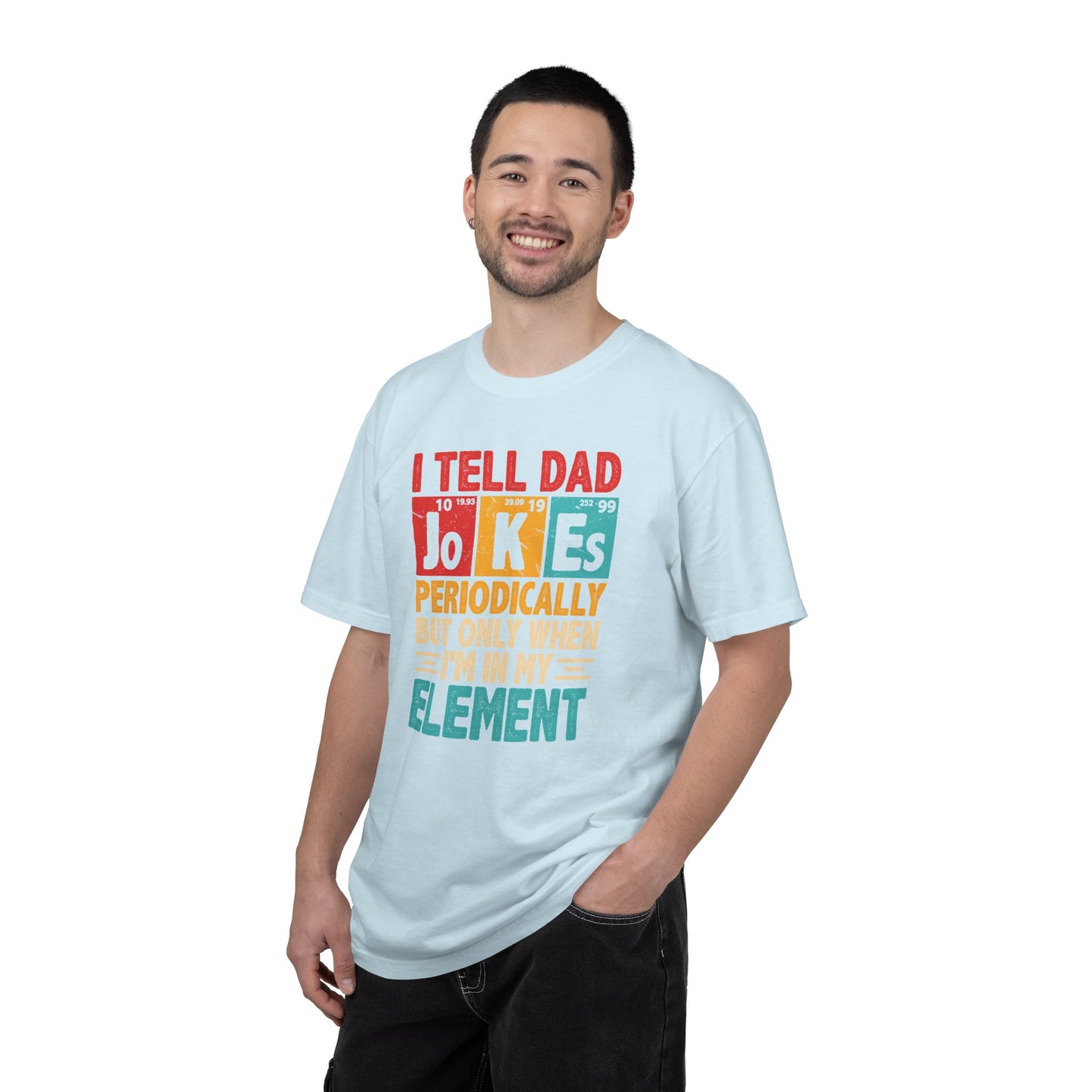 Science Dad Jokes T-Shirt — Make Dads Feel Loved & Appreciated
