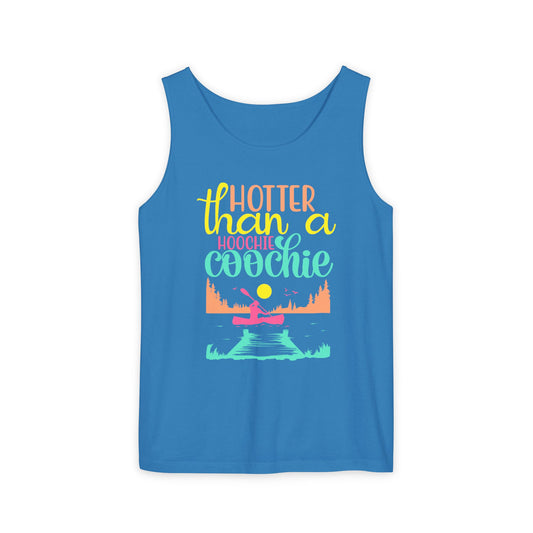 Hotter Than A Hoochie Coochie — Breathable Garment-Dyed Summer Tank