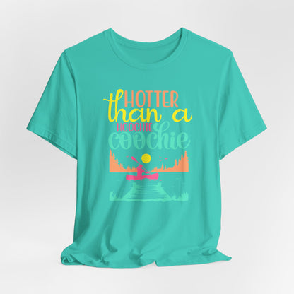 Hotter Than A Hoochie Coochie— celebrate summer Graphic Tee
