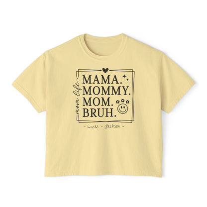 Mom Life Custom Name Boxy Tee — Mother's Day Shirt