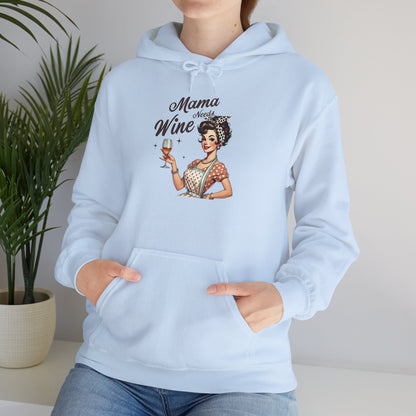 Mama Needs Wine Hoodie — Mom Hoodie