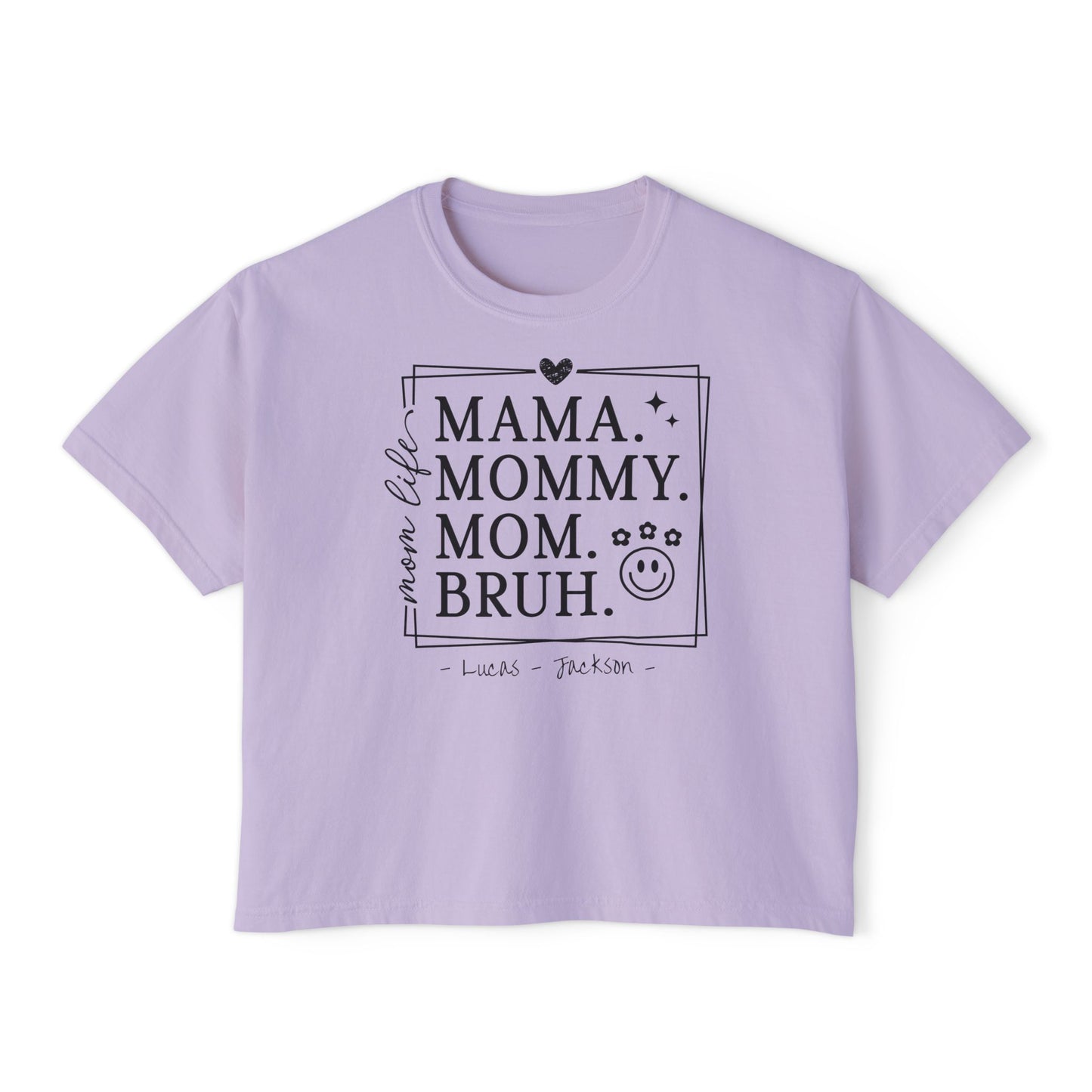 Mom Life Custom Name Boxy Tee — Mother's Day Shirt