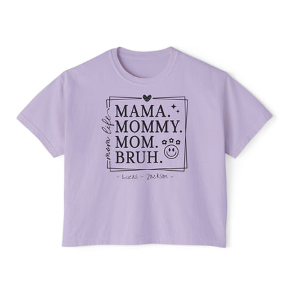 Mom Life Custom Name Boxy Tee — Mother's Day Shirt