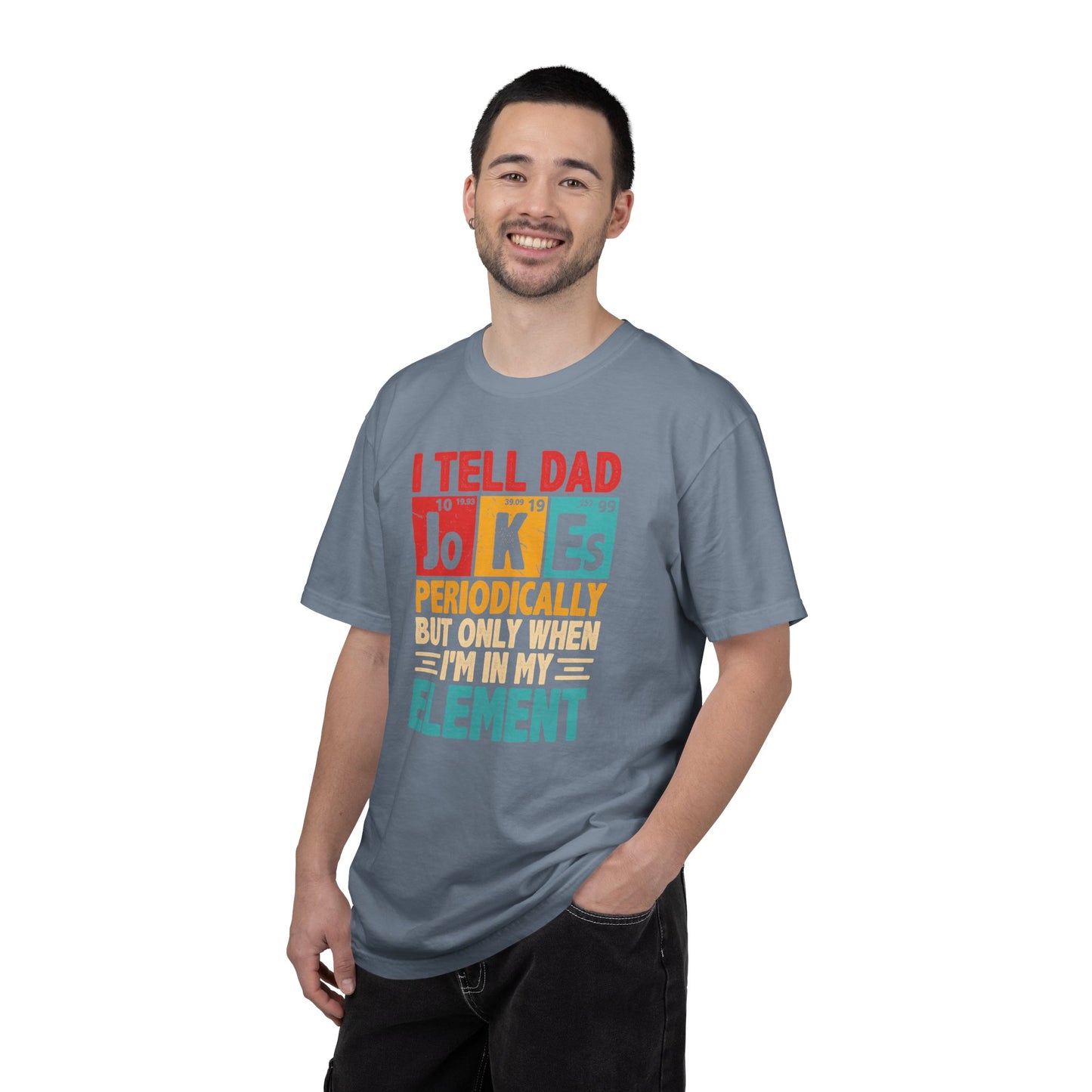 Science Dad Jokes T-Shirt — Make Dads Feel Loved & Appreciated