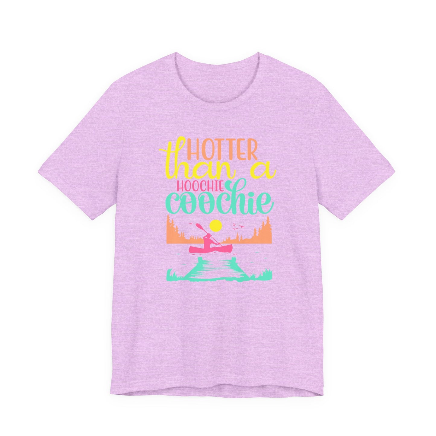 Hotter Than A Hoochie Coochie— celebrate summer Graphic Tee