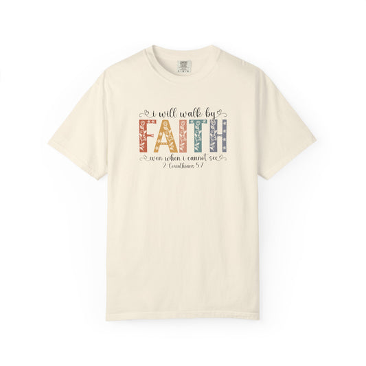 Walk By Faith — Inspirational Bible Verse Tee