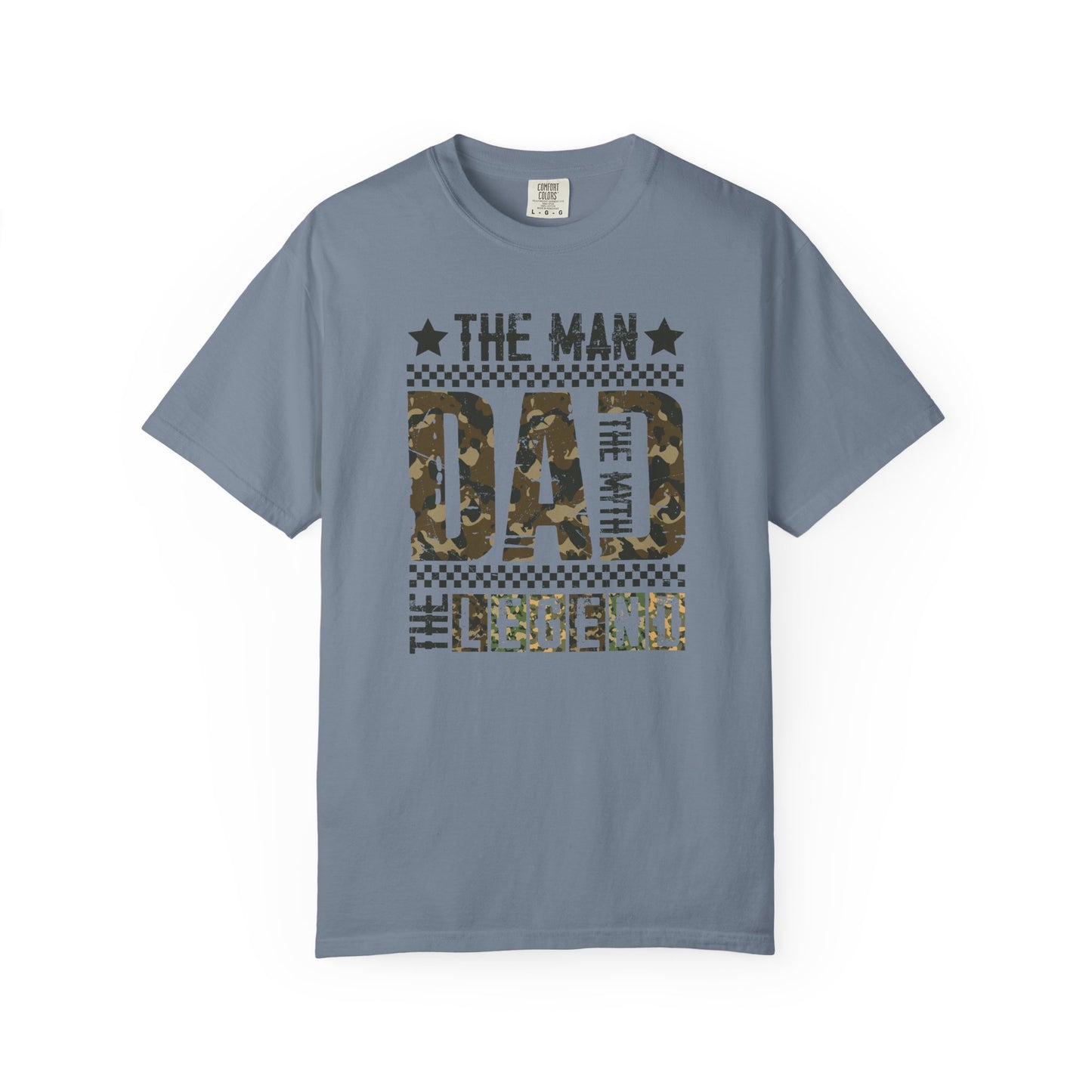 The Man The Myth T-Shirt — Make Dads Feel Loved & Appreciated