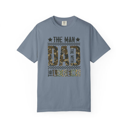 The Man The Myth T-Shirt — Make Dads Feel Loved & Appreciated