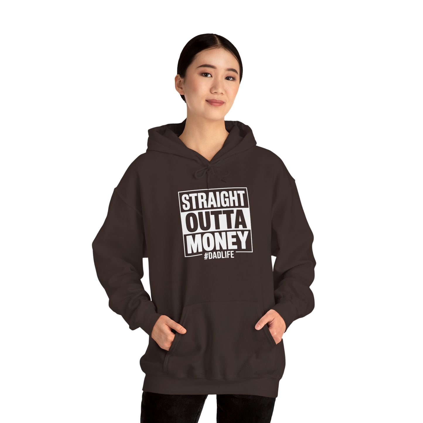 Straight Outta Money Dad Hoodie — Funny Dad Sweatshirt Gift