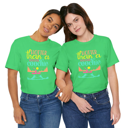 Hotter Than A Hoochie Coochie— celebrate summer Graphic Tee