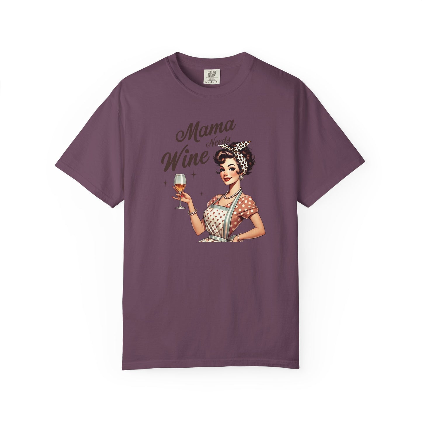 Mama Needs Wine T-Shirt —Mom Graphic Tee