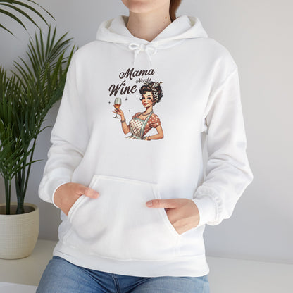 Mama Needs Wine Hoodie — Mom Hoodie