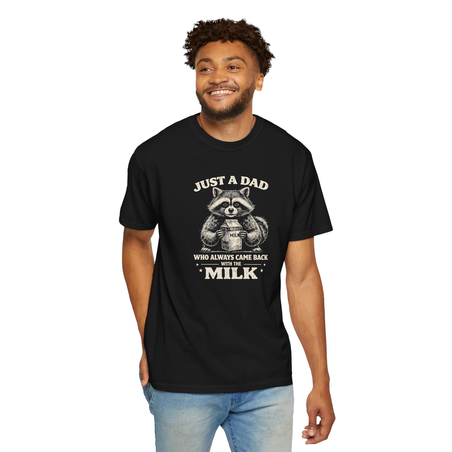 Just A Dad T-Shirt — Make Dads Feel Loved & Appreciated