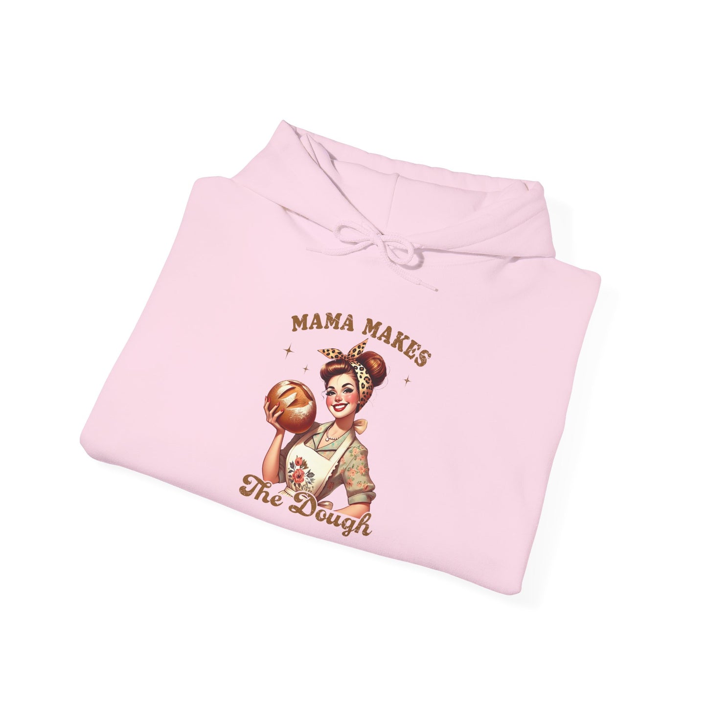 Mama Makes The Dough Hoodie — Mom Hoodie