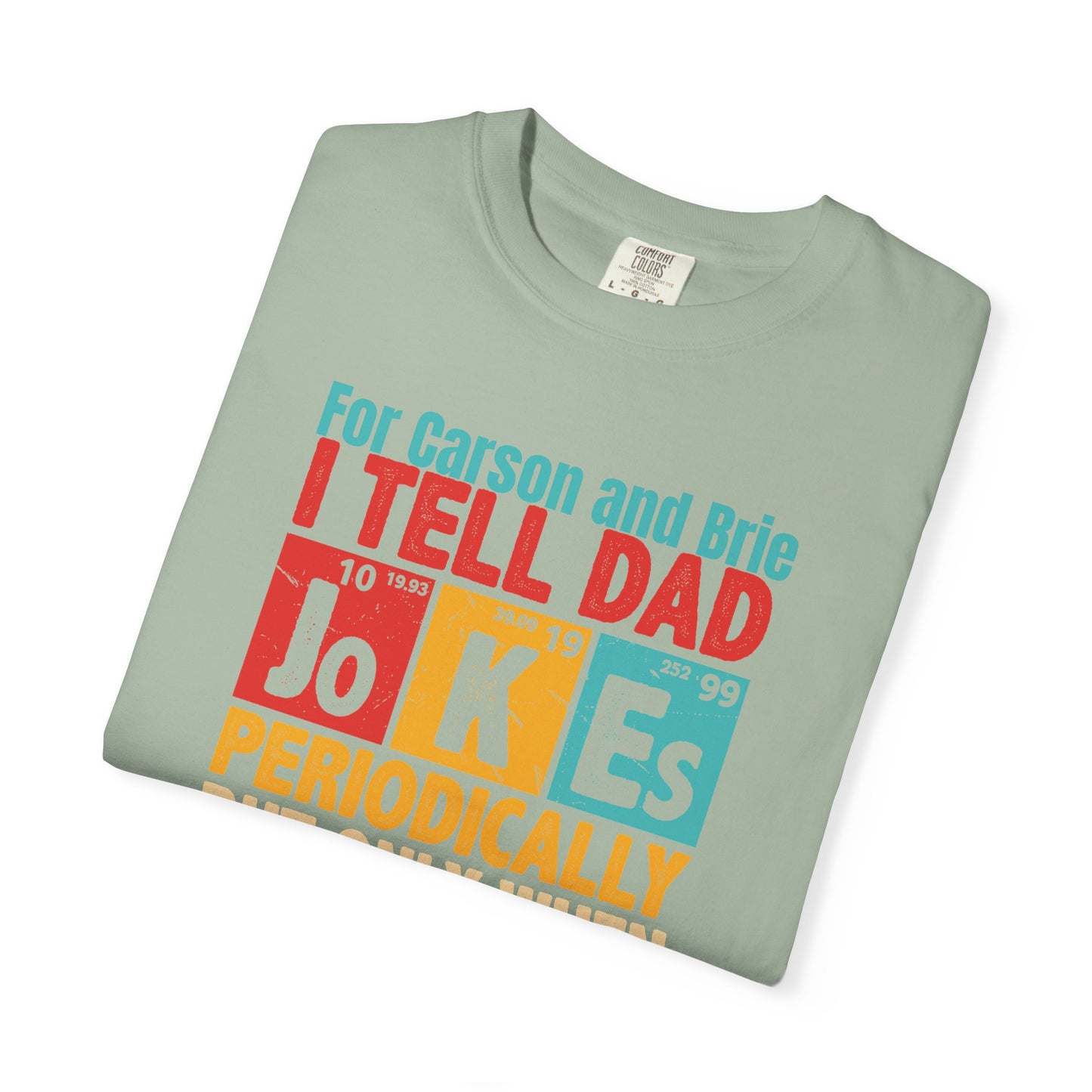 Science Dad Jokes Custom Kid's Names— Fathers Day Tee