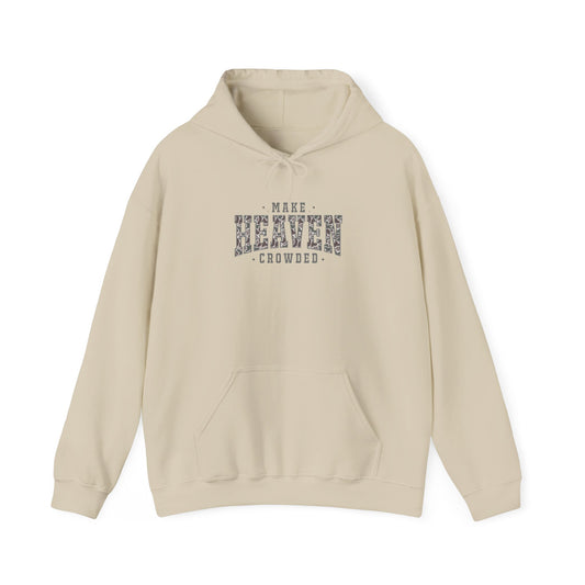 Make Heaven Crowded Hoodie Camo — Inspirational Faith Graphic Hoodie