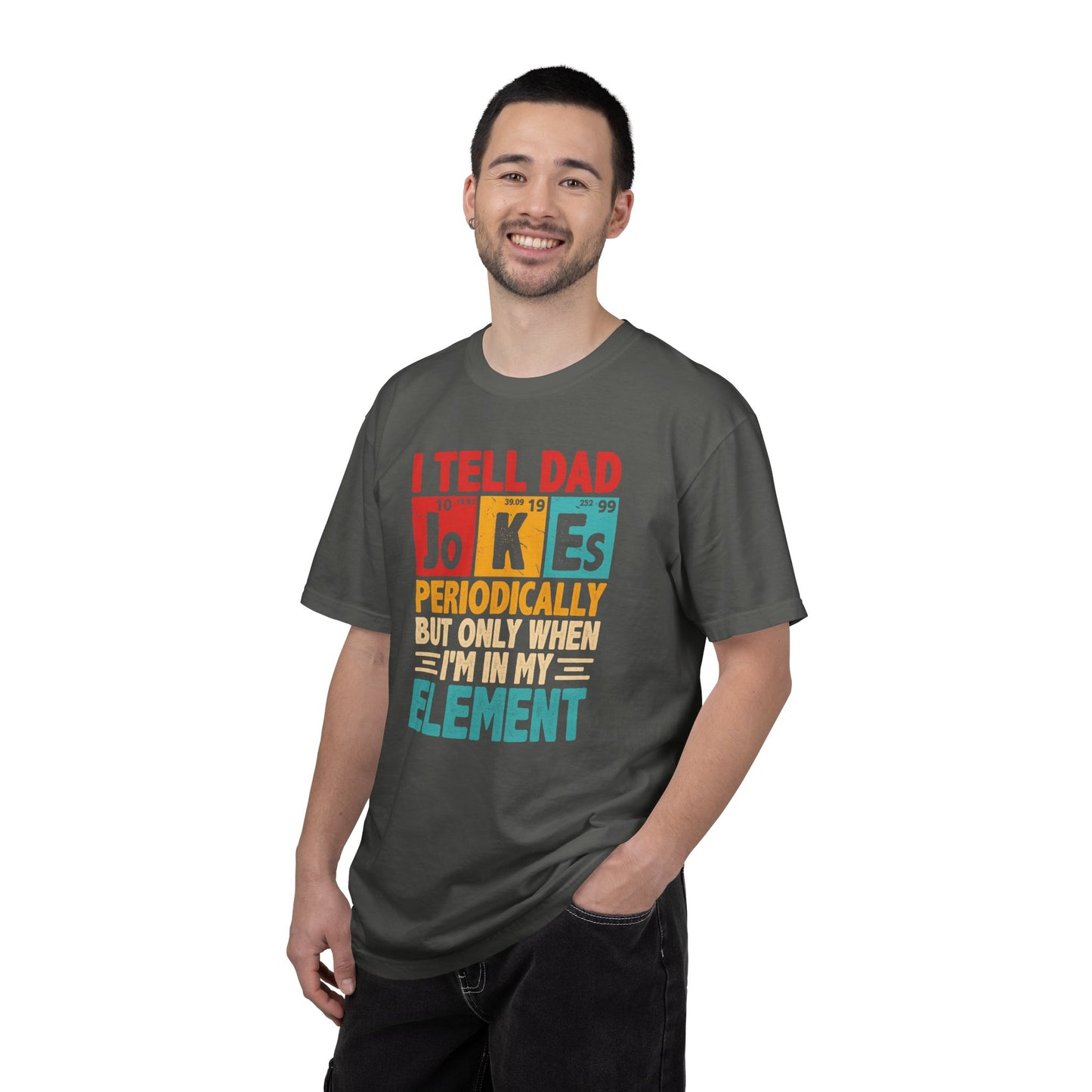 Science Dad Jokes T-Shirt — Make Dads Feel Loved & Appreciated