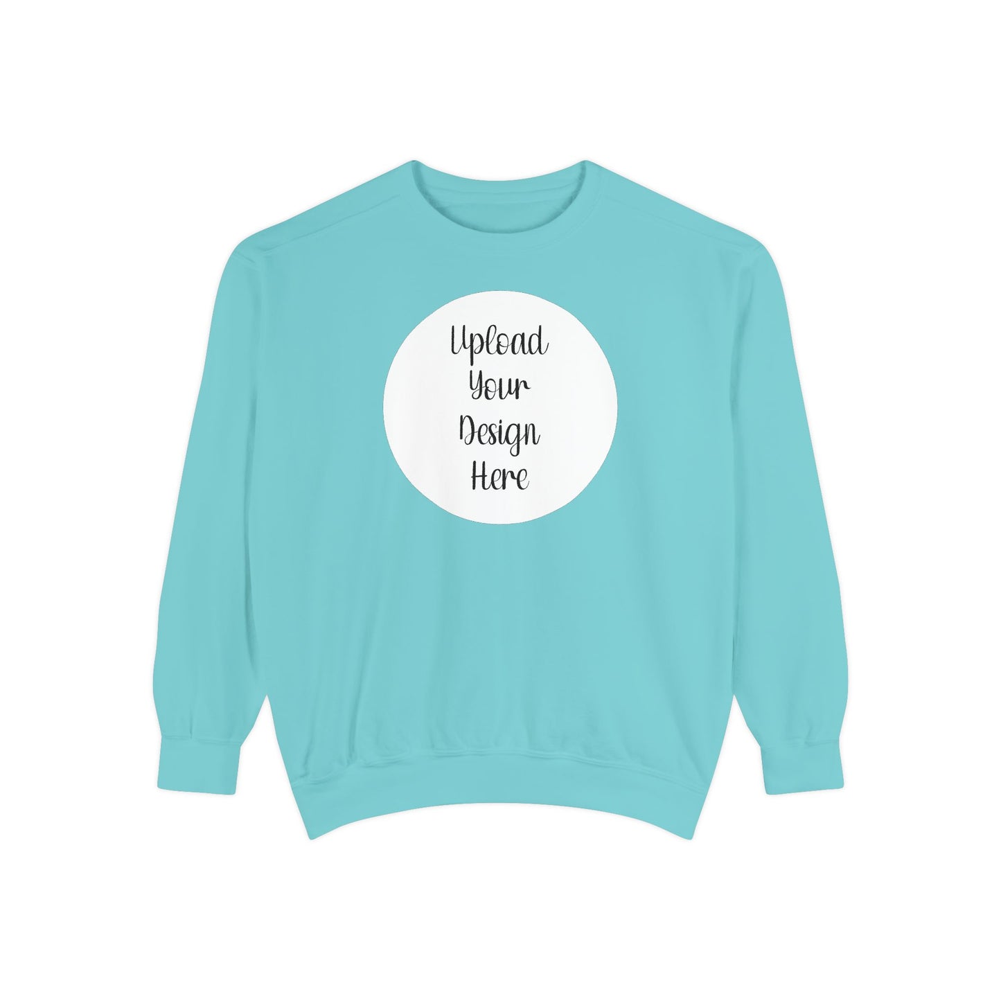 *Custom Crewneck Sweatshirt — Comfort Colors Various Colors - Upload Your Design