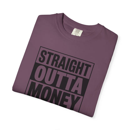 Straight Outta Money — Make Dads Feel Loved & Appreciated