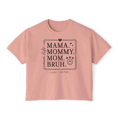 Mom Life Custom Name Boxy Tee — Mother's Day Shirt