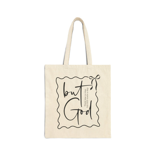 But God-Cotton Canvas Tote Bag