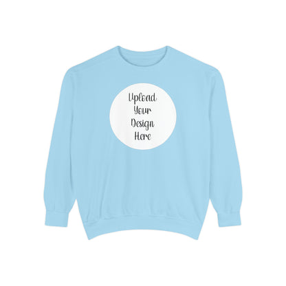 *Custom Crewneck Sweatshirt — Comfort Colors Various Colors - Upload Your Design