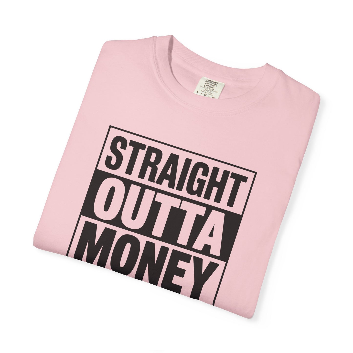 Straight Outta Money — Make Dads Feel Loved & Appreciated