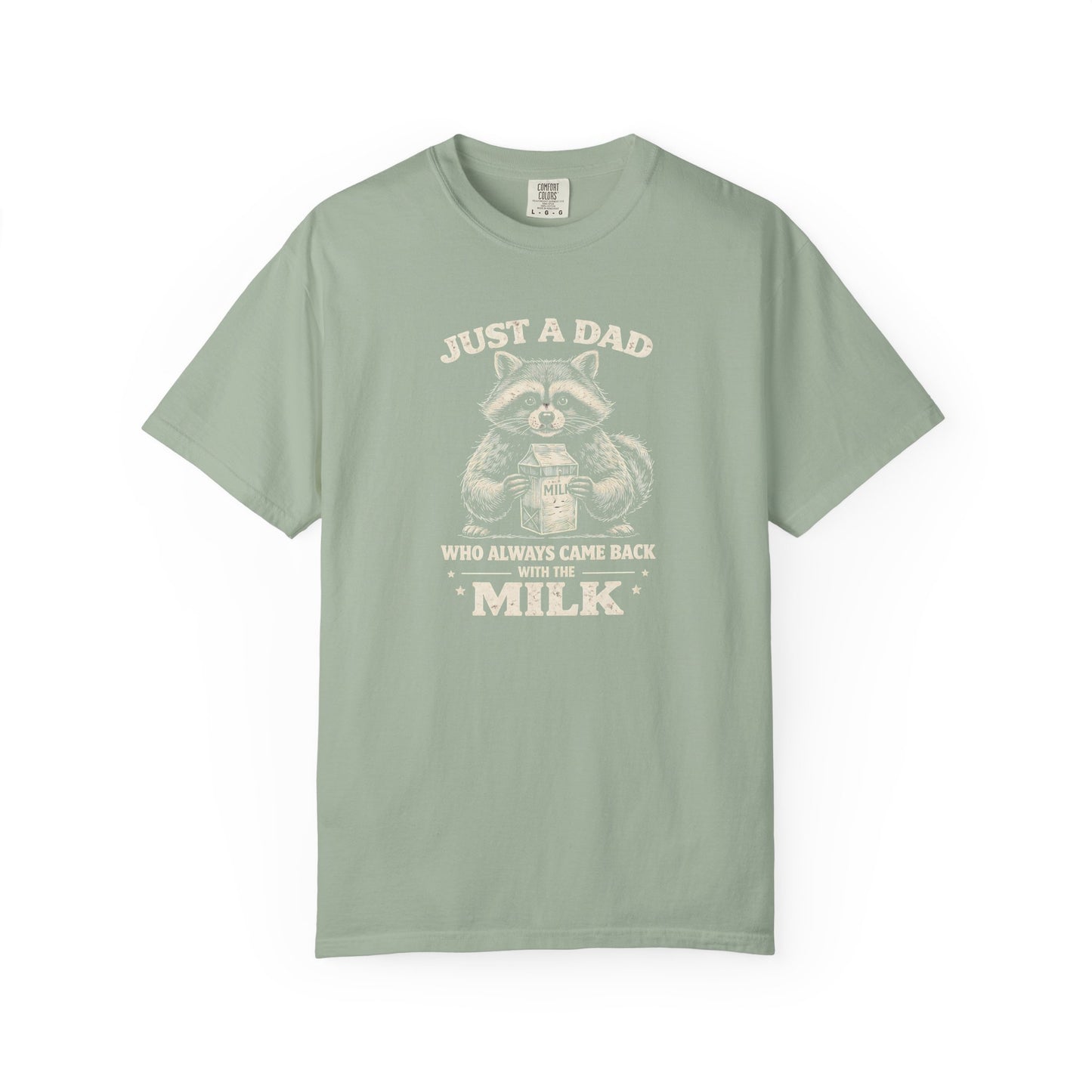 Just A Dad T-Shirt — Make Dads Feel Loved & Appreciated
