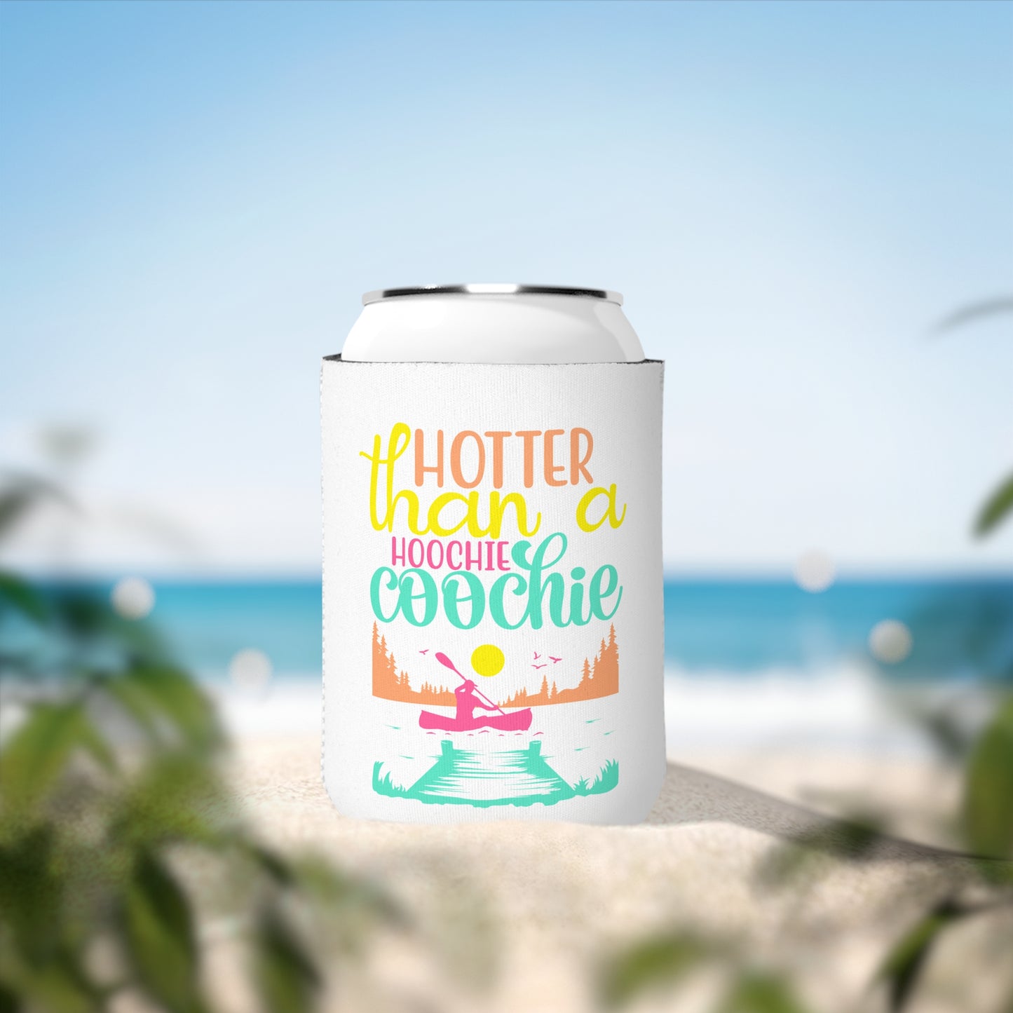 Hoochie Coochie Can Cooler Sleeve — Personalized Can Koozie for BBQs & Beach Days
