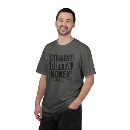 Straight Outta Money — Make Dads Feel Loved & Appreciated