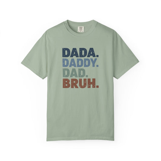 Bruh T-Shirt — Make Dads Feel Loved & Appreciated