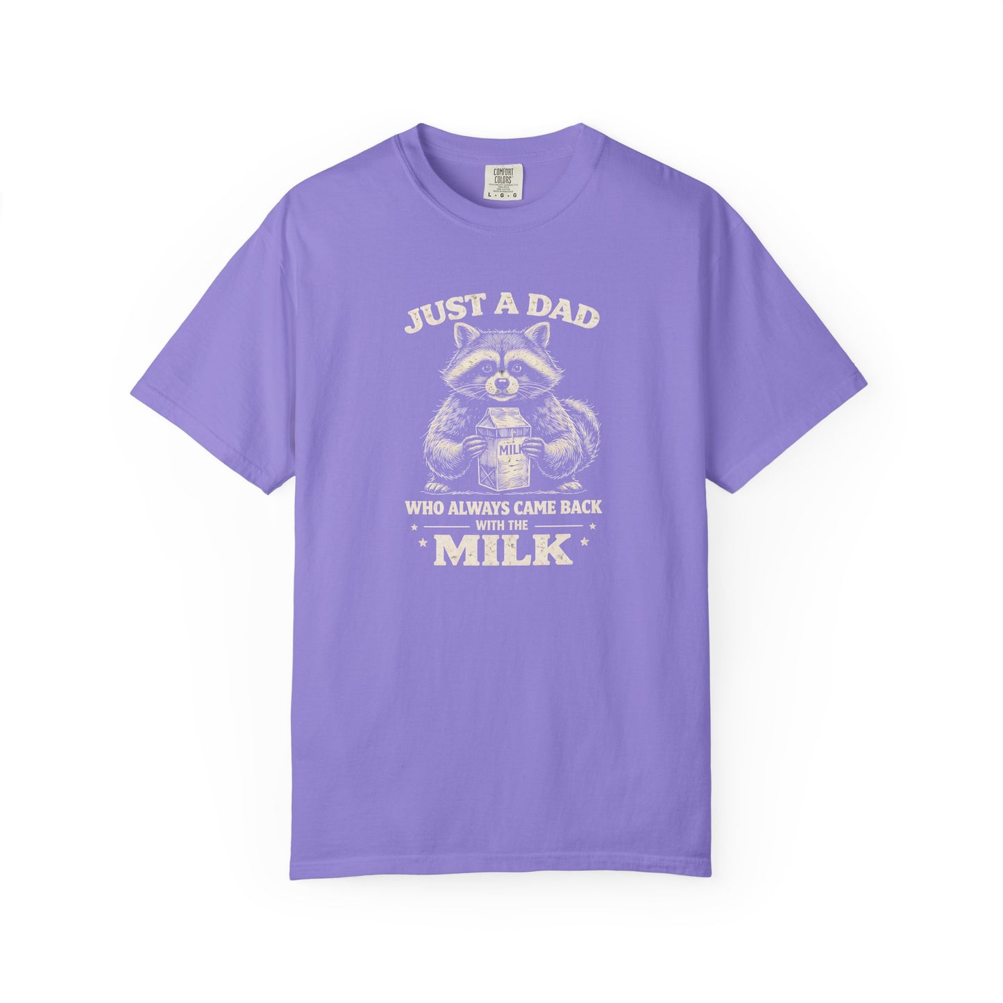 Just A Dad T-Shirt — Make Dads Feel Loved & Appreciated