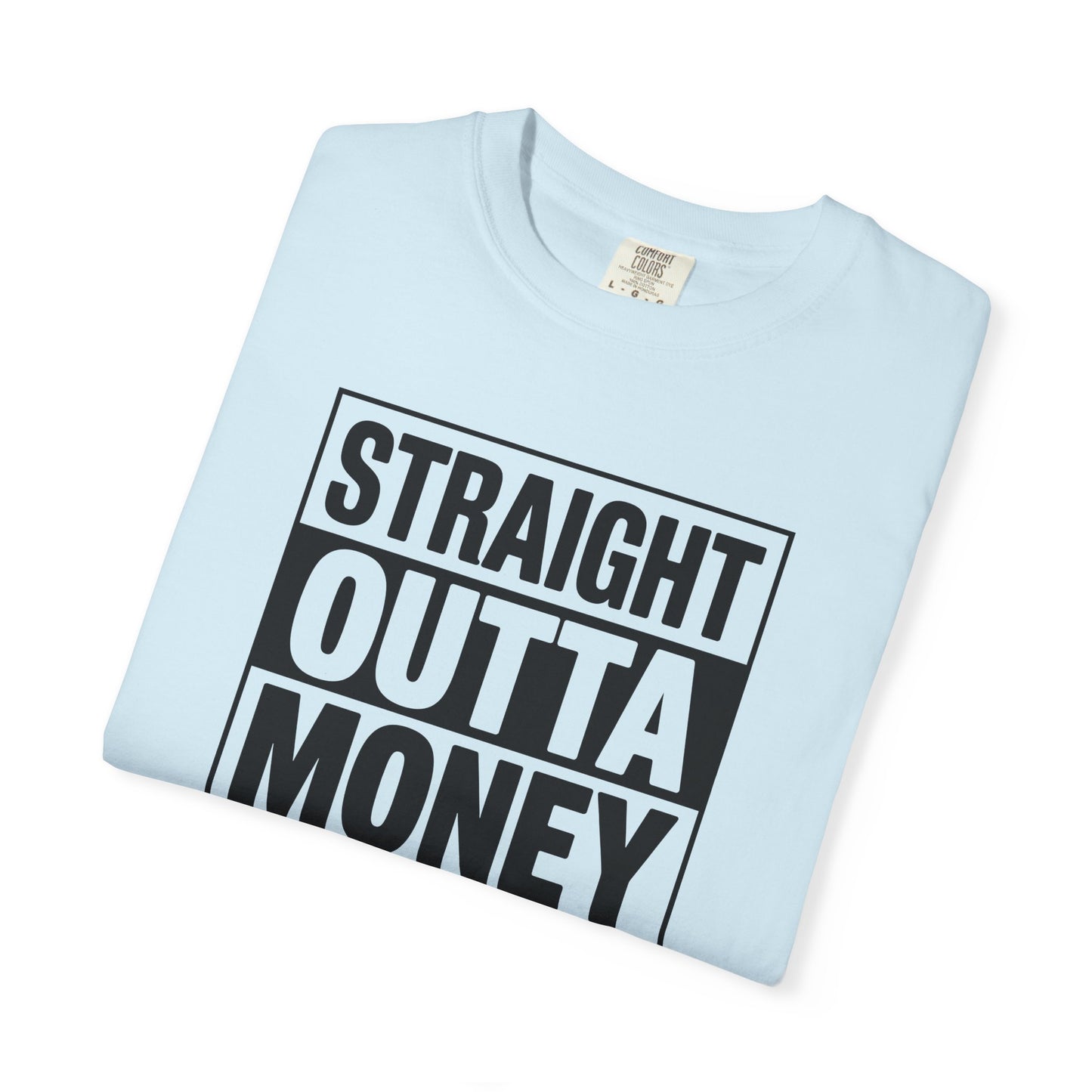 Straight Outta Money — Make Dads Feel Loved & Appreciated