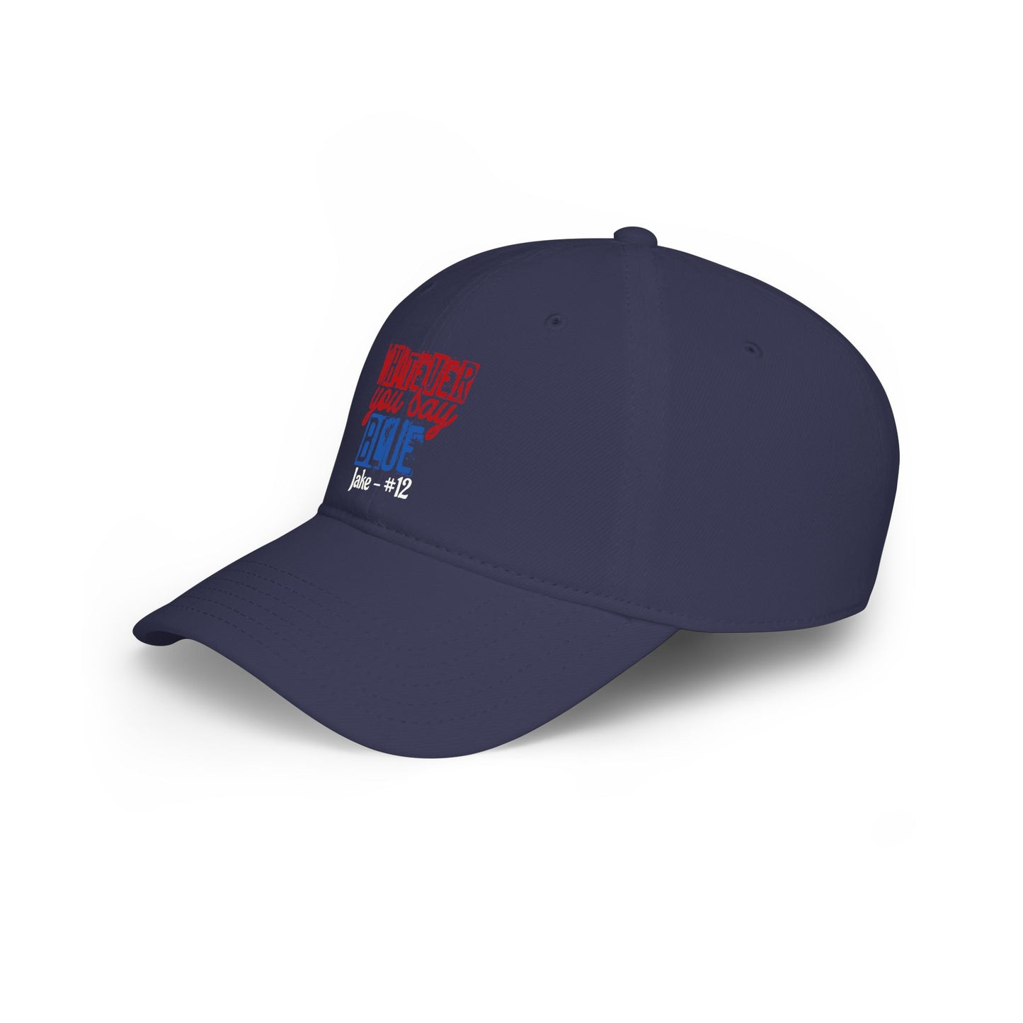Whatever You Say Blue Low Profile Cap — Personalized Name & Number