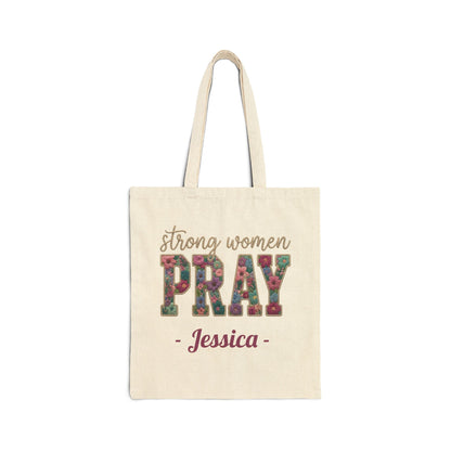 Strong Women Pray Custom Name Tote Bag – Personalized Cotton Canvas Market Tote
