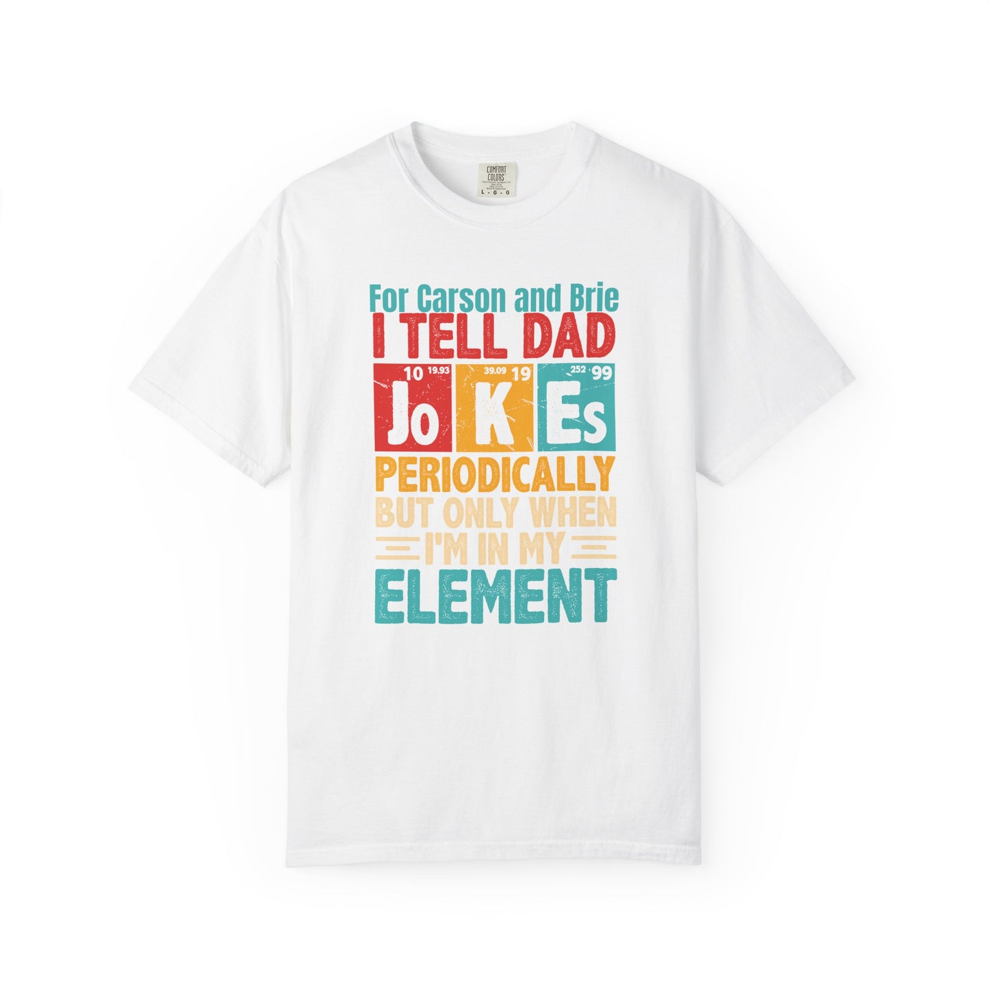 Science Dad Jokes Custom Kid's Names— Fathers Day Tee