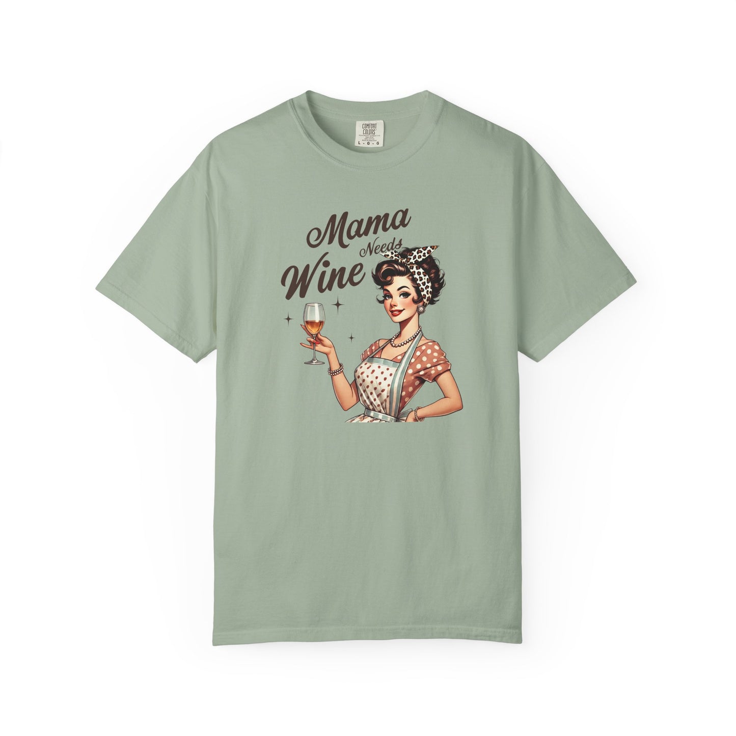 Mama Needs Wine T-Shirt —Mom Graphic Tee